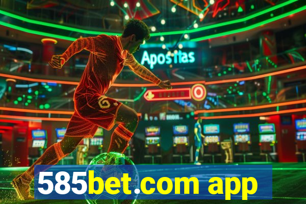 585bet.com app